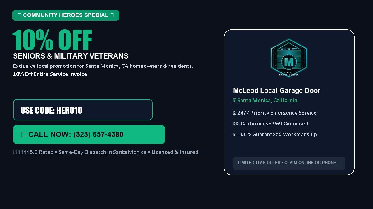 McLeod Garage Door Service 10% OFF Seniors & Military Veterans in Santa Monica, CA